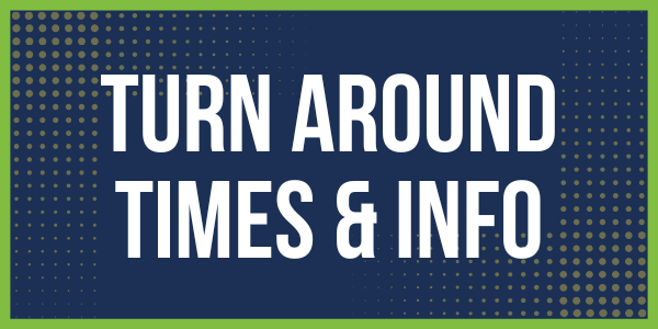 Turn around times and Information